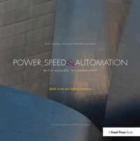 Power, Speed & Automation with Adobe Photoshop