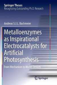 Metalloenzymes as Inspirational Electrocatalysts for Artificial Photosynthesis