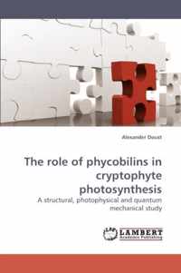 The Role of Phycobilins in Cryptophyte Photosynthesis