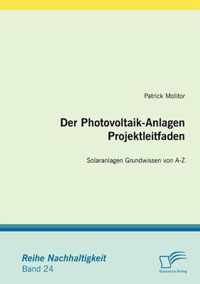 Der Photovoltaik-Anlagen Projektleitfaden