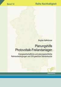 Planungshilfe Photovoltaik-Freilandanlagen