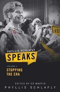 Phyllis Schlafly Speaks, Volume 5