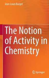 The Notion of Activity in Chemistry