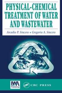 Physical-Chemical Treatment of Water and Wastewater