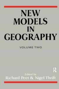 New Models in Geography - Vol 2