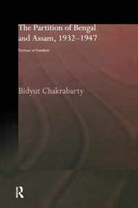 The Partition of Bengal and Assam, 1932-1947