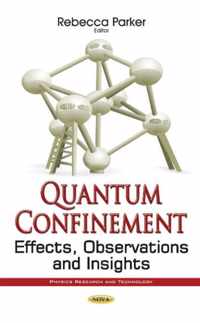 Quantum Confinement