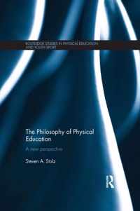 The Philosophy of Physical Education