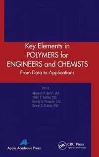 Key Elements in Polymers for Engineers and Chemists