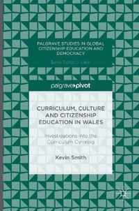 Curriculum, Culture and Citizenship Education in Wales