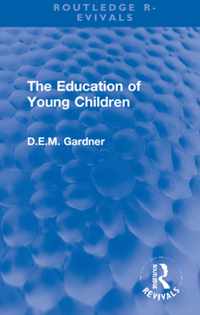 The Education of Young Children