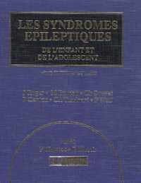 Les Syndromes Epileptiques de l'Enfant et de l'Adolescent