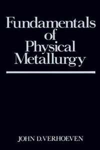 Fundamentals of Physical Metallurgy