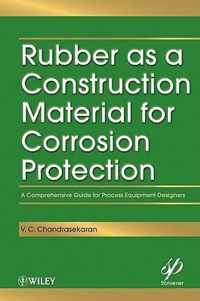 Rubber As A Construction Material For Corrosion Protection