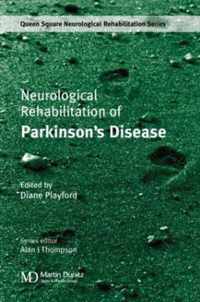 Neurological Rehabilitation of Parkinson's Disease