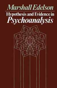 Hypothesis and Evidence in Psychoanalysis