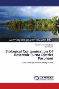 Biological Contamination Of Reservoir Purna District Parbhani