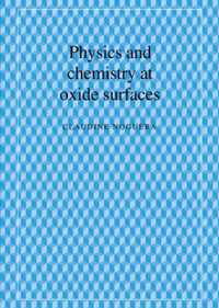 Physics and Chemistry at Oxide Surfaces