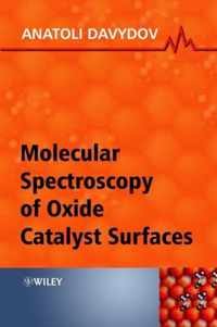 Molecular Spectroscopy of Oxide Catalyst Surfaces