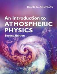 Introduction To Atmospheric Physics