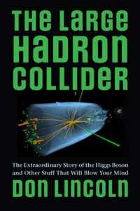 The Large Hadron Collider