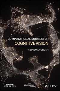 Computational Models for Cognitive Vision