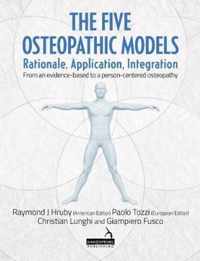 The Five Osteopathic Models