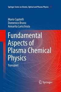 Fundamental Aspects of Plasma Chemical Physics: Transport