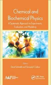 Chemical and Biochemical Physics