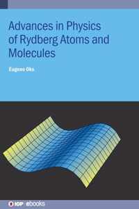 Advances in Physics of Rydberg Atoms and Molecules