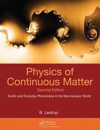 Physics Of Continuous Matter