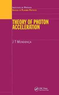 Theory of Photon Acceleration