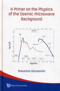 Primer On The Physics Of The Cosmic Microwave Background, A