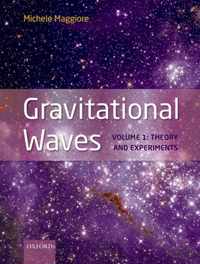 Gravitational Waves: Volume 1