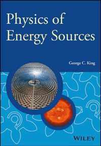 Physics Of Energy Sources