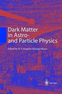 Dark Matter in Astro- And Particle Physics