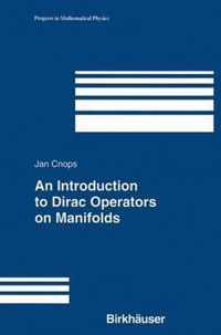 An Introduction to Dirac Operators on Manifolds