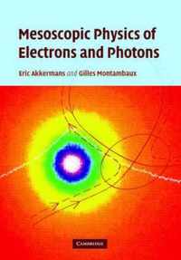 Mesoscopic Physics of Electrons and Photons