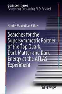 Searches for the Supersymmetric Partner of the Top Quark, Dark Matter and Dark Energy at the ATLAS Experiment