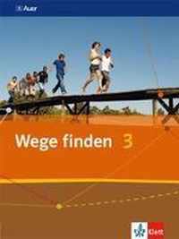 Wege finden. Schülerbuch 9./10. Schuljahr. Ausgabe für die Sekundarstufe I