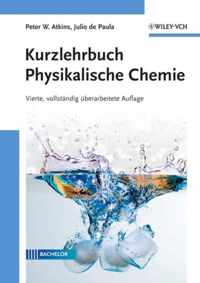 Kurzlehrbuch Physikalische Chemie