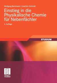 Einstieg in Die Physikalische Chemie Fur Nebenfachler