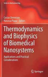 Thermodynamics and Biophysics of Biomedical Nanosystems