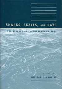 Sharks, Skates, and Rays - The Biology of Elasmobranch Fishes