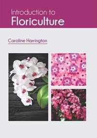 Introduction to Floriculture