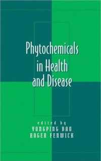 Phytochemicals in Health and Disease