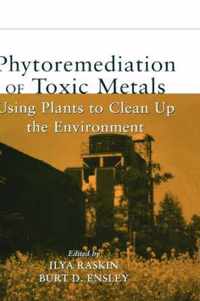 Phytoremediation of Toxic Metals