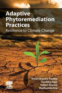 Adaptive Phytoremediation Practices