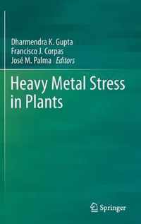 Heavy Metal Stress in Plants