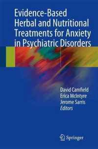 Evidence-Based Herbal and Nutritional Treatments for Anxiety in Psychiatric Disorders